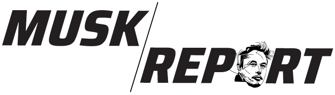 The Musk Report: All Things ELON